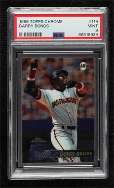 1996 Topps Chrome - [Base] #119 - Barry Bonds [PSA 9 MINT]