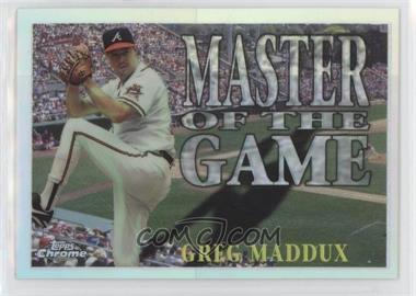 1996 Topps Chrome - Master of the Game - Refractor #MG19 - Greg Maddux [Good to VG‑EX]