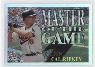 1996 Topps Chrome - Master of the Game - Refractor #MG9 - Cal Ripken Jr.