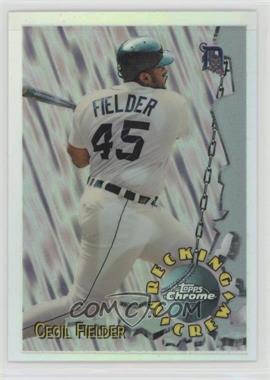 1996 Topps Chrome - Wrecking Crew - Refractor #WC6 - Cecil Fielder