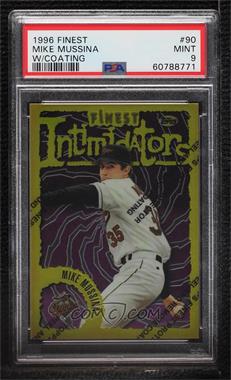 1996 Topps Finest - [Base] #90 - Mike Mussina [PSA 9 MINT]