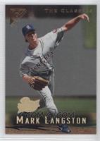 The Classics - Mark Langston #/999