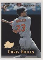 The Classics - Chris Hoiles [Noted] #/999