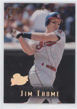 1996 Topps Gallery - [Base] - Player's Private Issue #70 - The Classics - Jim Thome /999