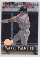 The Classics - Rafael Palmeiro #/999