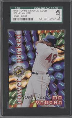 1996 Topps Stadium Club - Power Packed #PP7 - Mo Vaughn [SGC 9 MINT]