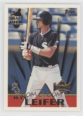 1996 Topps Team Topps - Wal-Mart Chicago White Sox #243 - Jeff Liefer