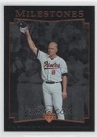 Milestones - Cal Ripken Jr.