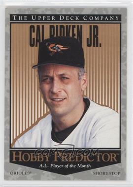 1996 Upper Deck - Hobby Predictor #H6 - Cal Ripken Jr.