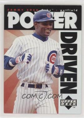 1996 Upper Deck - Power Driven #PD16 - Sammy Sosa