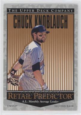 1996 Upper Deck - Retail Predictor #R25 - Chuck Knoblauch