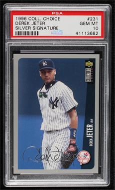 1996 Upper Deck Collector's Choice - [Base] - Silver Signature #231 - Derek Jeter [PSA 10 GEM MT]