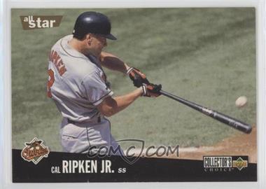 1996 Upper Deck Collector's Choice - [Base] #1 - Cal Ripken Jr.