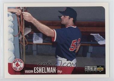 1996 Upper Deck Collector's Choice - [Base] #62 - Vaughn Eshelman