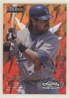 Mike Piazza (July 26-28)