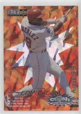 1996 Upper Deck Collector's Choice - You Crash the Game #CG28.3 - Juan Gonzalez (August 6-8)