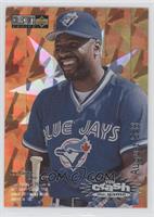 Joe Carter (August 5-8)