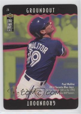 1996 Upper Deck Collector's Choice - You Make the Play - Gold Signature #26.2 - Paul Molitor (Groundout)