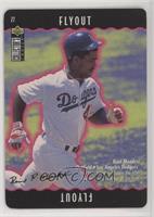 Raul Mondesi (Flyout) [EX to NM]