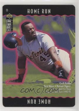 1996 Upper Deck Collector's Choice - You Make the Play #13.1 - Cecil Fielder (Home Run)