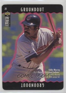 1996 Upper Deck Collector's Choice - You Make the Play #28.1 - Eddie Murray (Groundout)