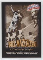 Bill Mazeroski