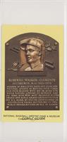 Inducted 1973 - Roberto Clemente [Noted]