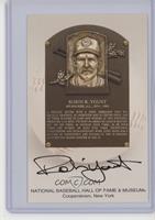 Inducted 1999 - Robin Yount (Printed 2003; Hall of Fame Logo on Back) [Noted]