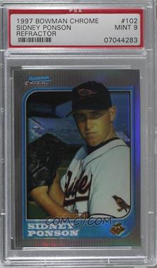 1997 Bowman Chrome - [Base] - Refractor #102 - Sidney Ponson [PSA 9 MINT]