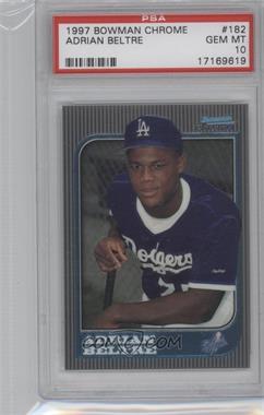 1997 Bowman Chrome - [Base] #182 - Adrian Beltre [PSA 10 GEM MT]