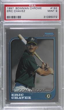 1997 Bowman Chrome - [Base] #192 - Eric Chavez [PSA 9 MINT]