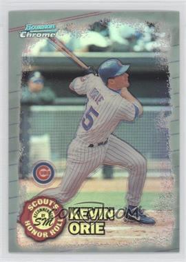 1997 Bowman Chrome - Scout's Honor Roll - Refractor #SHR5R - Kevin Orie
