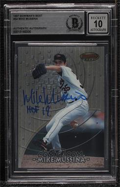 1997 Bowman's Best - [Base] #54 - Mike Mussina [BAS BGS Authentic]