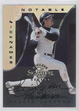 1997 Donruss Signature Series - Notable Nicknames #_REJA - Reggie Jackson /200