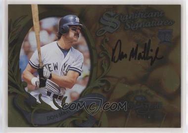 1997 Donruss Signature Series - Significant Signatures #_DOMA - Don Mattingly /2000