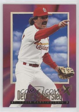 1997 EX 2000 - [Base] #97 - Dennis Eckersley