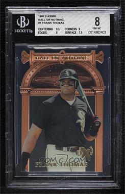 1997 EX 2000 - Hall or Nothing - Copper #1 - Frank Thomas [BGS 8 NM‑MT]