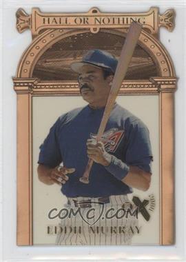 1997 EX 2000 - Hall or Nothing - Copper #3 - Eddie Murray [EX to NM]
