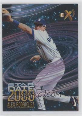 1997 EX 2000 - Star Date 2000 #1 - Alex Rodriguez