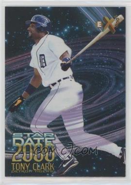 1997 EX 2000 - Star Date 2000 #14 - Tony Clark