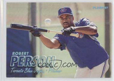 1997 Fleer - [Base] - Tiffany #511 - Robert Person