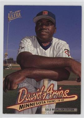 1997 Fleer Ultra - [Base] - Gold Medallion Edition #G518 - David Ortiz (David Arias on Card)