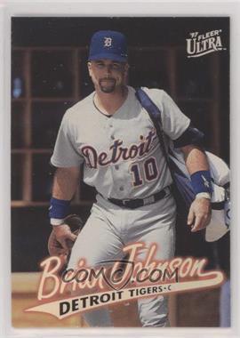 1997 Fleer Ultra - [Base] #318 - Brian Johnson