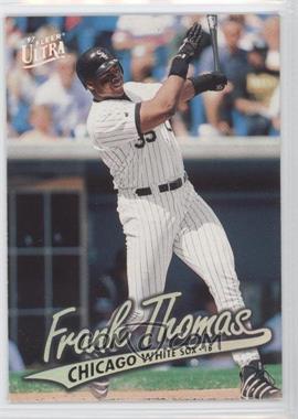 1997 Fleer Ultra - [Base] #44 - Frank Thomas