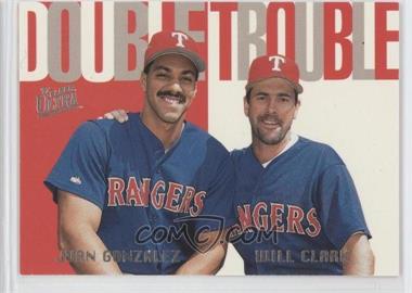 1997 Fleer Ultra - Double Trouble #10 - Will Clark, Juan Gonzalez