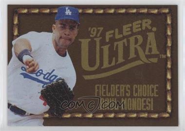 1997 Fleer Ultra - Fielder's Choice #13 - Raul Mondesi