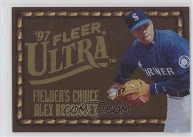 1997 Fleer Ultra - Fielder's Choice #16 - Alex Rodriguez