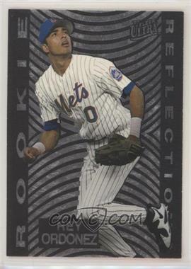 1997 Fleer Ultra - Rookie Reflections #8 - Rey Ordonez [EX to NM]