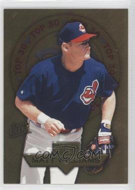 1997 Fleer Ultra - Top 30 - Gold #28 - Matt Williams