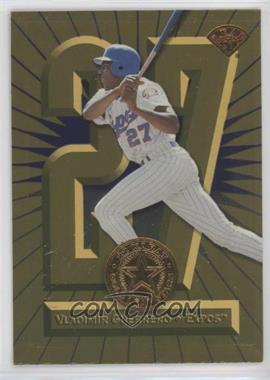 1997 Leaf - 22 Karat Gold Leaf Stars #27 - Vladimir Guerrero /2500